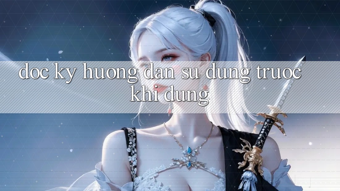 “Đọc Kỹ Hướng Dẫn Sử Dụng Trước Khi Dùng” “Đọc Kỹ Hướng Dẫn Sử Dụng Trước Khi Dùng”
