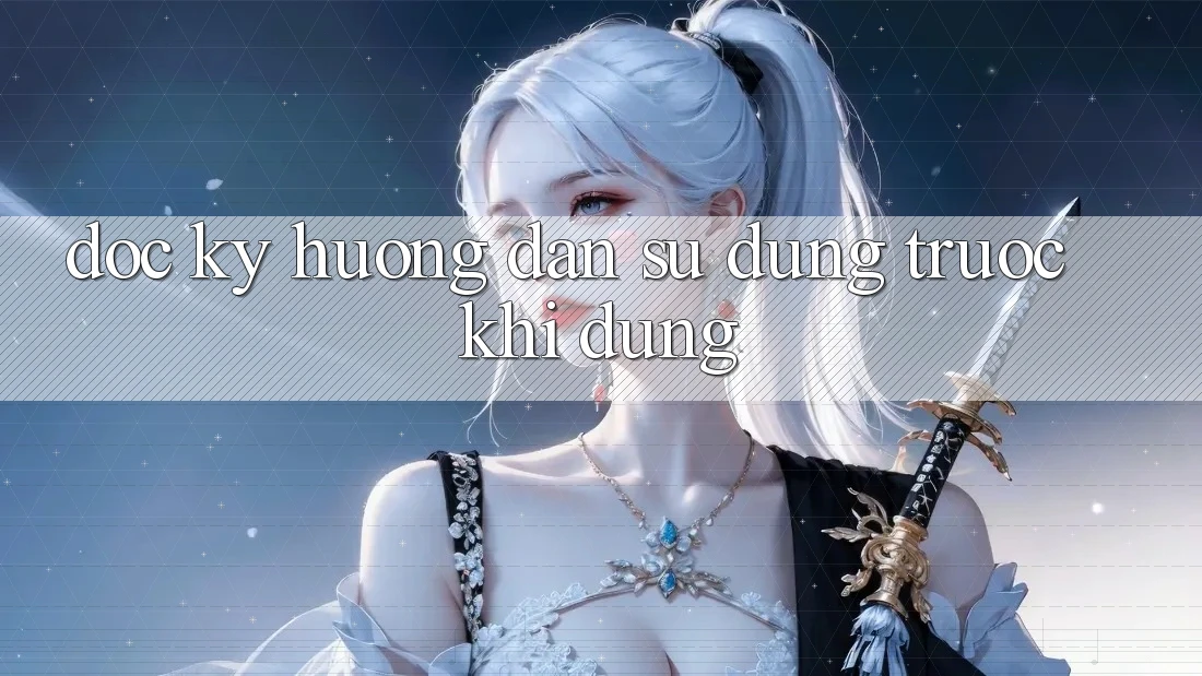 “Đọc Kỹ Hướng Dẫn Sử Dụng Trước Khi Dùng” “Đọc Kỹ Hướng Dẫn Sử Dụng Trước Khi Dùng”