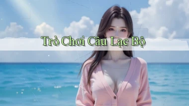 Trò chơi Câu lạc bộ